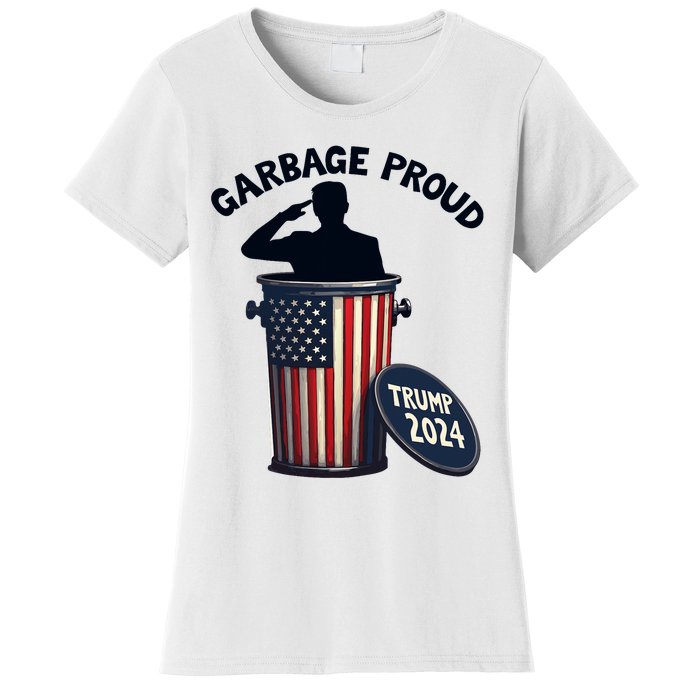 Garbage Proud To Be Garbage Vote Trump Supporters Women's T-Shirt