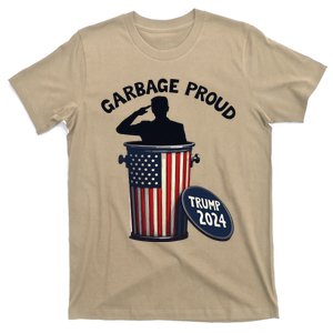 Garbage Proud To Be Garbage Vote Trump Supporters Gift T-Shirt