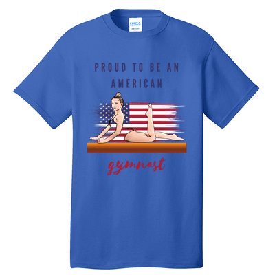 Gymnastics Proud To Be An American Gymnast Meaningful Gift Tall T-Shirt