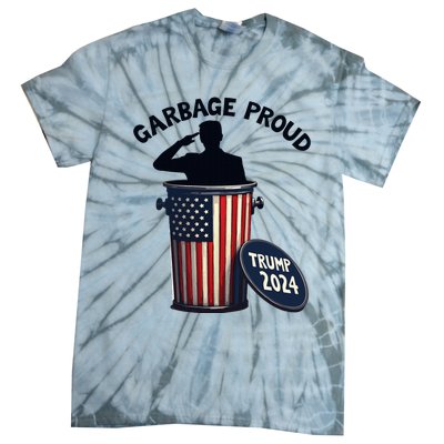 Garbage Proud To Be Garbage Vote Trump Supporters Tie-Dye T-Shirt