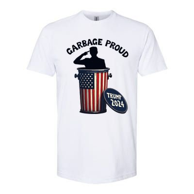 Garbage Proud To Be Garbage Vote Trump Supporters Softstyle CVC T-Shirt