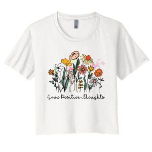 Grow Positive Thoughts Floral Bohemian Style Women's Crop Top Tee