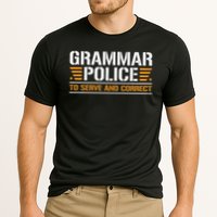 Grammar Police To Serve And Correct, Teachers Grammar Performance Shirt