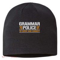 Grammar Police To Serve And Correct, Teachers Grammar Sustainable Beanie