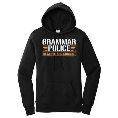 Grammar Police To Serve And Correct, Teachers Grammar Women's Pullover Hoodie