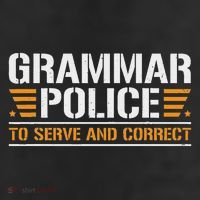 Grammar Police To Serve And Correct, Teachers Grammar 25L Jumbo Tote