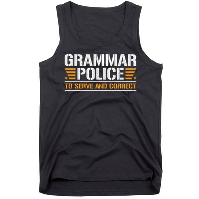 Grammar Police To Serve And Correct, Teachers Grammar Tank Top