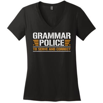 Grammar Police To Serve And Correct, Teachers Grammar Women's V-Neck T-Shirt