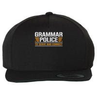Grammar Police To Serve And Correct, Teachers Grammar Wool Snapback Cap