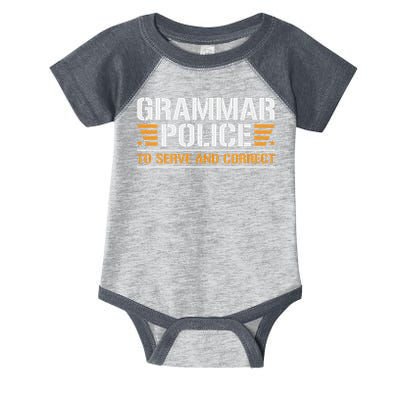 Grammar Police To Serve And Correct, Teachers Grammar Infant Baby Jersey Bodysuit