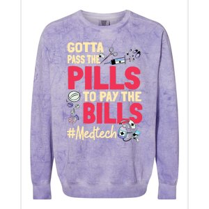 Gotta Pass The Pills To Pay The Bill Med Tech Colorblast Crewneck Sweatshirt