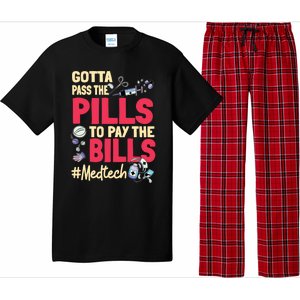 Gotta Pass The Pills To Pay The Bill Med Tech Pajama Set