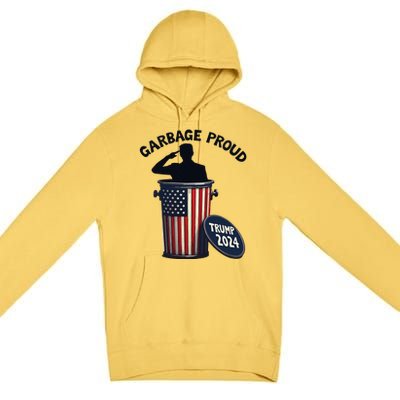 Garbage Proud To Be Garbage Vote Trump Supporters Premium Pullover Hoodie