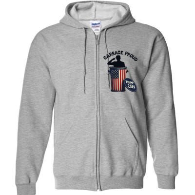 Garbage Proud To Be Garbage Vote Trump Supporters Full Zip Hoodie