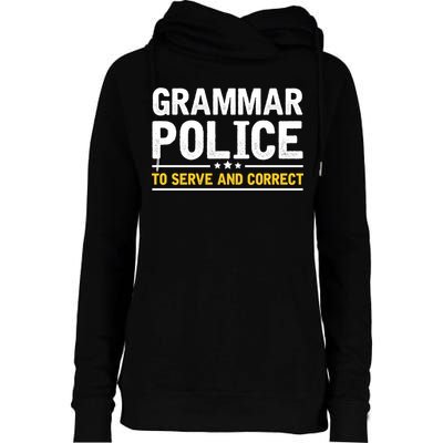 Grammar Police To Serve And Correct Funny Costume Idea Gift Womens Funnel Neck Pullover Hood