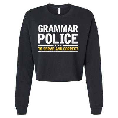Grammar Police To Serve And Correct Funny Costume Idea Gift Cropped Pullover Crew
