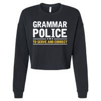 Grammar Police To Serve And Correct Funny Costume Idea Gift Cropped Pullover Crew