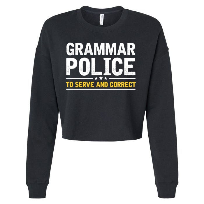 Grammar Police To Serve And Correct Funny Costume Idea Gift Cropped Pullover Crew
