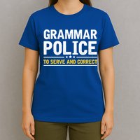Grammar Police To Serve And Correct Funny Costume Idea Gift T-Shirt
