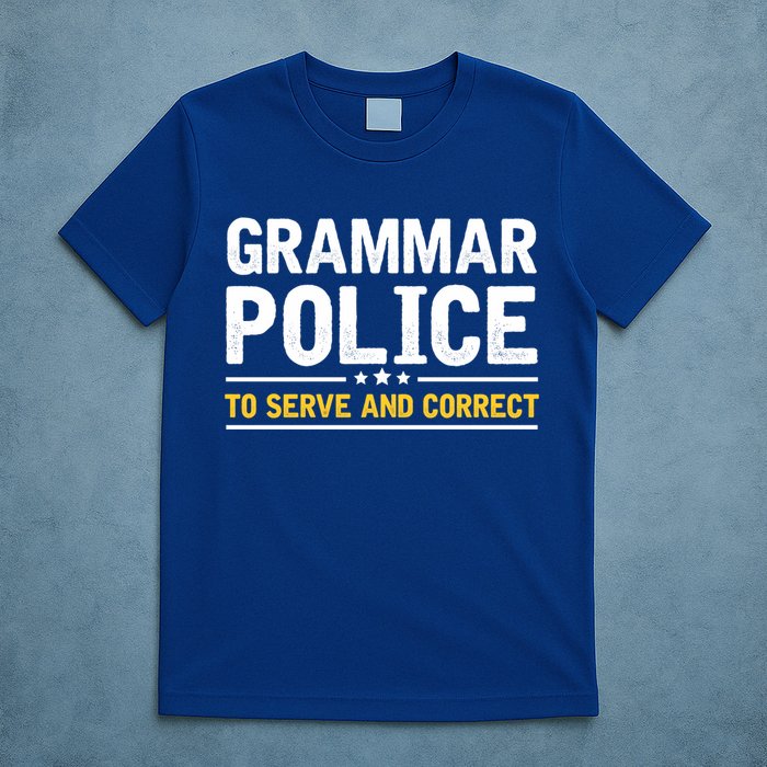 Grammar Police To Serve And Correct Funny Costume Idea Gift T-Shirt
