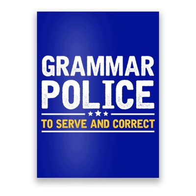 Grammar Police To Serve And Correct Funny Costume Idea Gift Poster