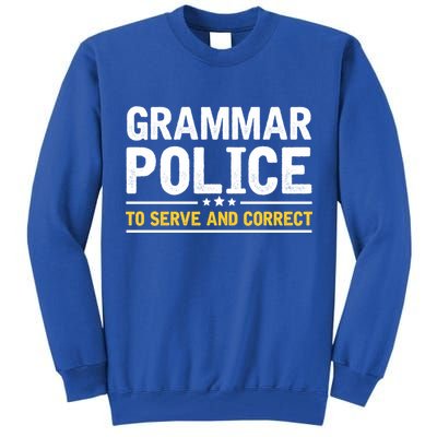 Grammar Police To Serve And Correct Funny Costume Idea Gift Tall Sweatshirt