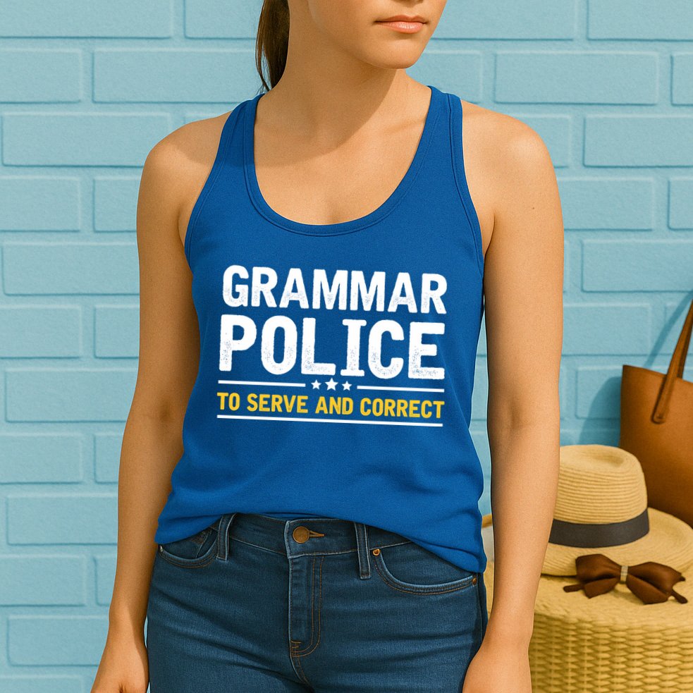Grammar Police To Serve And Correct Funny Costume Idea Gift Womens Tank Top