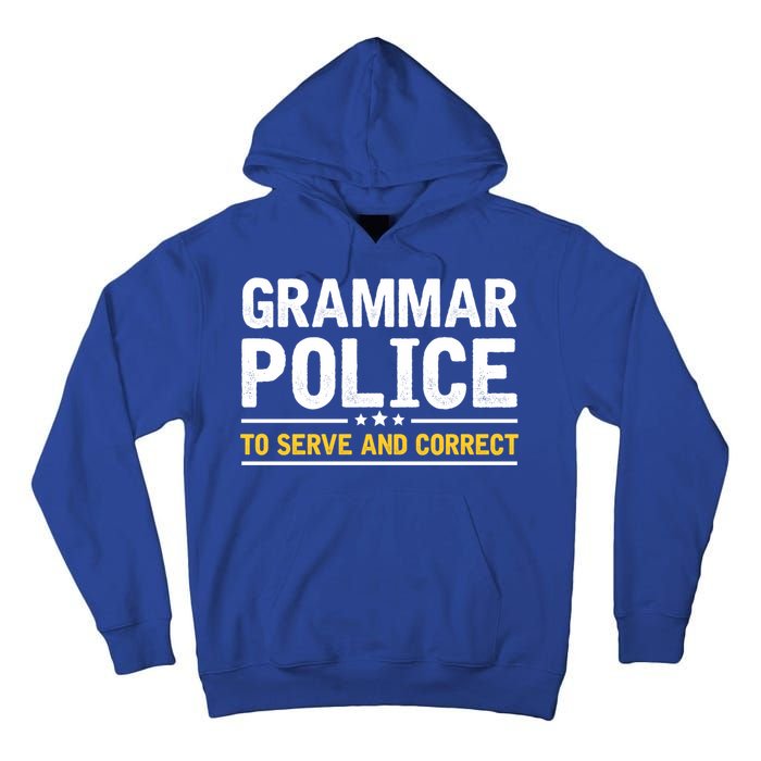 Grammar Police To Serve And Correct Funny Costume Idea Gift Tall Hoodie