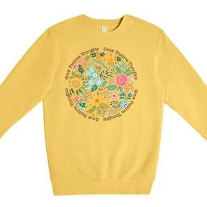 Grow Positive Thoughts Floral Flowers Emblem Premium Crewneck Sweatshirt