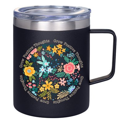 Grow Positive Thoughts Floral Flowers Emblem 12oz Stainless Steel Coffee Mug
