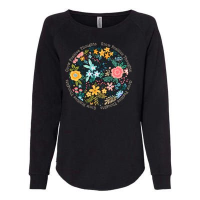 Grow Positive Thoughts Floral Flowers Emblem Womens California Wash Sweatshirt