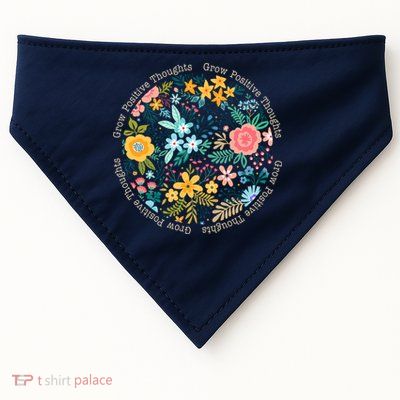 Grow Positive Thoughts Floral Flowers Emblem USA-Made Doggie Bandana