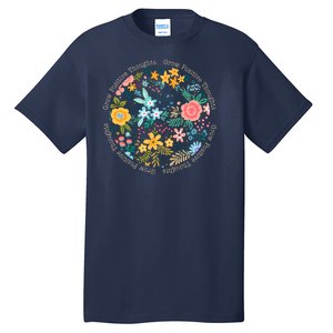 Grow Positive Thoughts Floral Flowers Emblem Tall T-Shirt