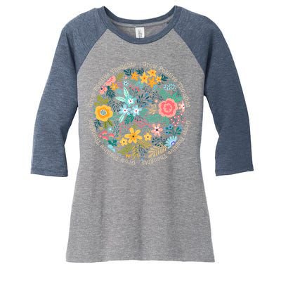 Grow Positive Thoughts Floral Flowers Emblem Women's Tri-Blend 3/4-Sleeve Raglan Shirt