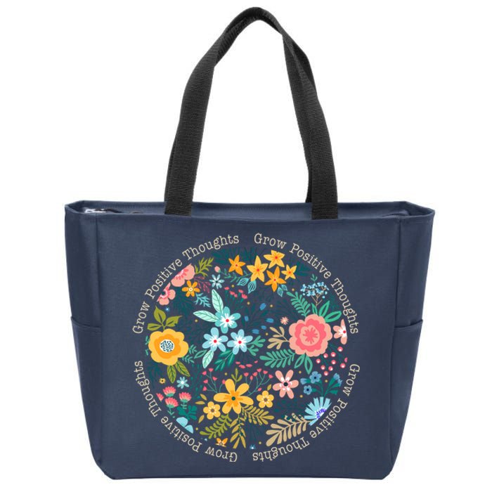 Grow Positive Thoughts Floral Flowers Emblem Zip Tote Bag