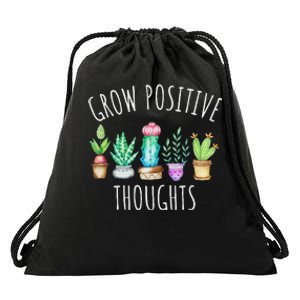 Grow Positive Thoughts Cactus Succulents Plants Mindset Drawstring Bag