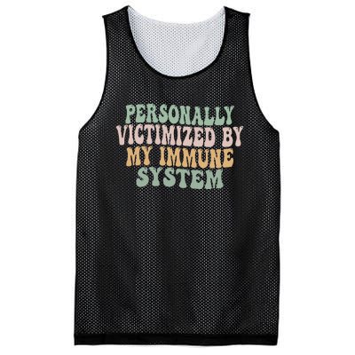 Groovy Personally Victimized By My Immune System Mesh Reversible Basketball Jersey Tank