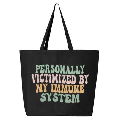 Groovy Personally Victimized By My Immune System 25L Jumbo Tote