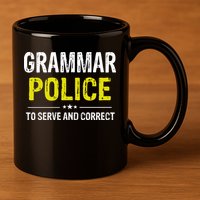 Grammar Police Wo And Funny Costume Idea 11oz C Handle Ceramic Mug