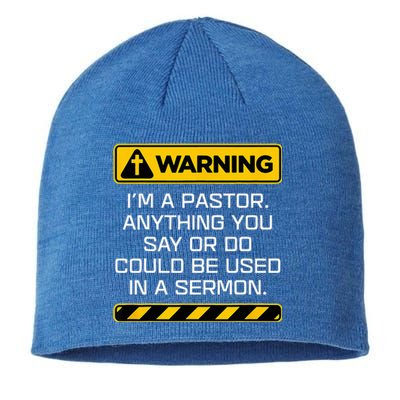 Gift Pastor Warning I Might Put You In A Sermon Sustainable Beanie