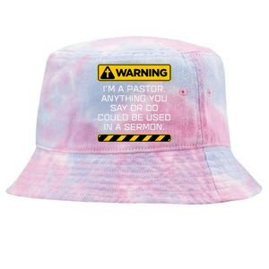 Gift Pastor Warning I Might Put You In A Sermon Tie-Dyed Bucket Hat