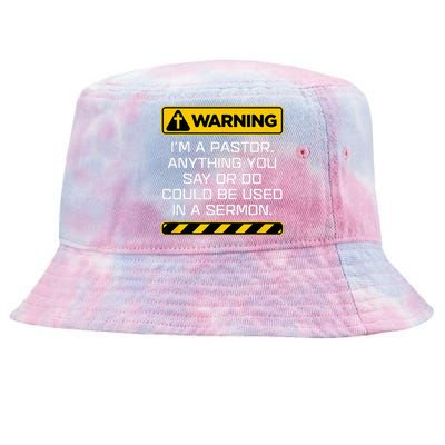 Gift Pastor Warning I Might Put You In A Sermon Tie-Dyed Bucket Hat