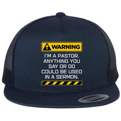 Gift Pastor Warning I Might Put You In A Sermon Flat Bill Trucker Hat