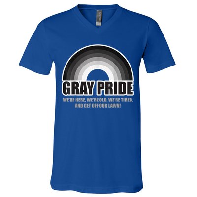 Gray Pride We're Here We're Old And Get Off Our Lawn V-Neck T-Shirt