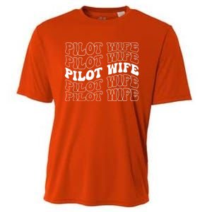 Groovy Pilot Wife Of A Pilot Wife Airplane Pilot Wife Funny Gift Cooling Performance Crew T-Shirt