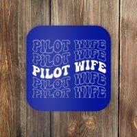 Groovy Pilot Wife Of A Pilot Wife Airplane Pilot Wife Funny Gift Coaster