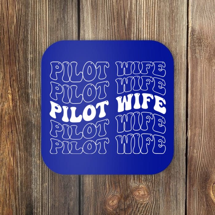 Groovy Pilot Wife Of A Pilot Wife Airplane Pilot Wife Funny Gift Coaster