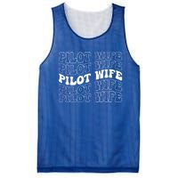 Groovy Pilot Wife Of A Pilot Wife Airplane Pilot Wife Funny Gift Mesh Reversible Basketball Jersey Tank