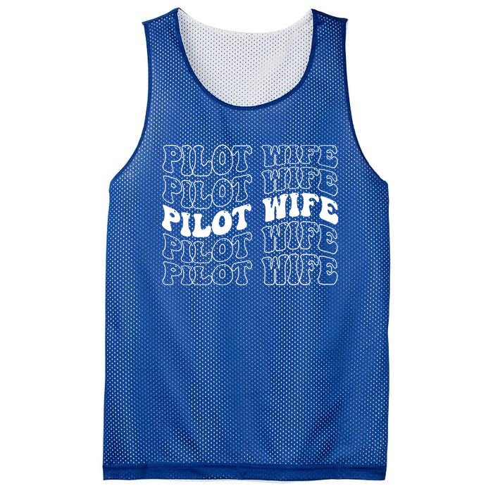 Groovy Pilot Wife Of A Pilot Wife Airplane Pilot Wife Funny Gift Mesh Reversible Basketball Jersey Tank