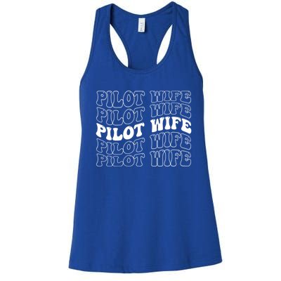 Groovy Pilot Wife Of A Pilot Wife Airplane Pilot Wife Funny Gift Women's Racerback Tank